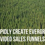 Episode 73: Rapid Video Production for Evergreen Video Sales Funnel